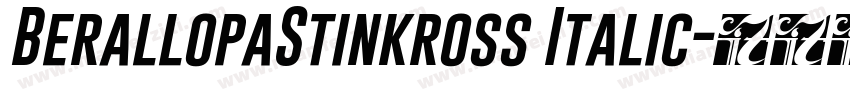 BerallopaStinkross Italic字体转换